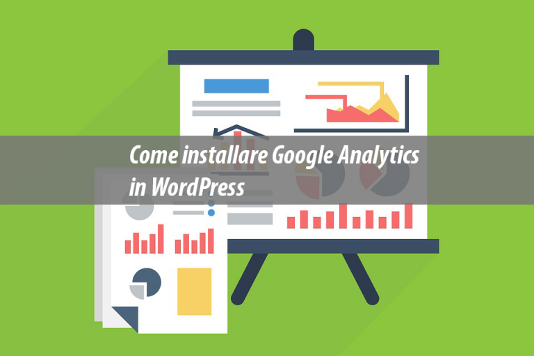 Come installare Google Analytics in WordPress